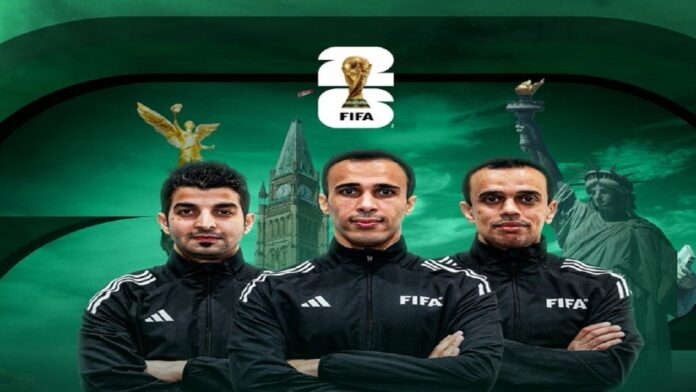 اختيار طاقم تحكيم سعودي بقيادة الطريس للتحكيم في مونديال 2026